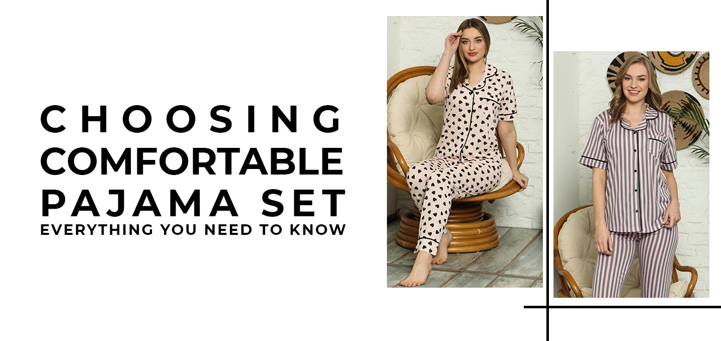 A Complete Guide: How to Choose Comfortable Pajama Sets